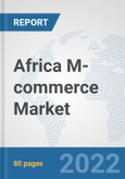 Africa M-commerce Market: Prospects, Trends Analysis, Market Size and Forecasts up to 2027- Product Image