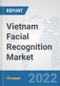 Vietnam Facial Recognition Market: Prospects, Trends Analysis, Market Size and Forecasts up to 2039 - Product Thumbnail Image