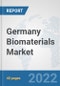 Germany Biomaterials Market: Prospects, Trends Analysis, Market Size and Forecasts up to 2027 - Product Thumbnail Image