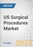 US Surgical Procedures Market by Type (Gastrointestinal, Cardiovascular, Dental, Cosmetic, Urologic, Ophthalmic, Orthopedic, ENT, Nervous System, Obstetric/Gynecologic), Channel (Physician Offices, Hospitals, ASCs) - Forecast to 2028- Product Image