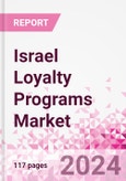 Israel Loyalty Programs Market Intelligence and Future Growth Dynamics - 50+ KPIs on Loyalty Programs Trends by End-Use Sectors, Operational KPIs, Retail Product Dynamics, and Consumer Demographics - Q1 2025 Update- Product Image