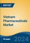 Vietnam Pharmaceuticals Market, By Region, By Competition, Forecast & Opportunities, 2019-2029F - Product Image