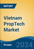 Vietnam PropTech Market, By Region, Competition, Forecast and Opportunities, 2019-2029F- Product Image