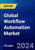 Global Workflow Automation Market (2023-2028) Competitive Analysis, Impact of Covid-19 with Ansoff Analysis- Product Image