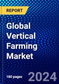 Global Vertical Farming Market (2023-2028) Competitive Analysis, Impact of Covid-19 with Ansoff Analysis- Product Image