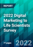 2022 Digital Marketing to Life Scientists Survey- Product Image