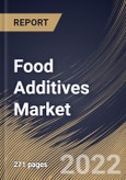 Food Additives Market Size, Share & Industry Trends Analysis Report By Source, By Product, By Application, By Regional Outlook and Forecast, 2021-2027- Product Image