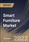 Smart Furniture Market Size, Share & Industry Trends Analysis Report By Application, By Product, By Regional Outlook and Forecast, 2021-2027- Product Image