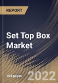 Set Top Box Market Size, Share & Industry Trends Analysis Report By Product, By Resolution, By Regional Outlook and Forecast, 2021-2027- Product Image