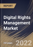 Digital Rights Management Market Size, Share & Industry Trends Analysis Report By Enterprise Size, By Application, By Vertical, By Regional Outlook and Forecast, 2021-2027- Product Image