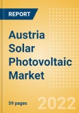 Austria Solar Photovoltaic (PV) Market Size and Trends by Installed Capacity, Generation and Technology, Regulations, Power Plants, Key Players and Forecast, 2022-2035- Product Image