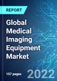 Global Medical Imaging Equipment Market: Analysis By Product By End User Size and Trends with Impact of COVID-19 and forecast up to 2026- Product Image