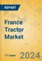 France Tractor Market - Industry Analysis & Forecast 2023-2028 - Product Thumbnail Image