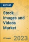 Stock Images and Videos Market - Global Outlook & Forecast 2023-2028 - Product Image