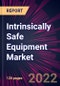 Intrinsically Safe Equipment Market 2024-2028 - Product Thumbnail Image