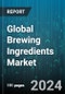 Global Brewing Ingredients Market by Offerings (Beer Additives, Beer Yeast, Grains, Malt, & Barley), Form (Dry, Liquid), Function Type, End-Users, Application - Forecast 2024-2030 - Product Image