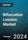 Bifurcation Lesions Market by Type, Application - Global Forecast 2025-2030- Product Image