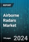 Airborne Radars Market by Component, Technology, Dimension, Installation Type, Waveform, Frequency Band, Range, Application - Global Forecast 2025-2030 - Product Thumbnail Image