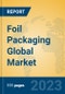 Foil Packaging Global Market Insights 2023, Analysis and Forecast to 2028, by Manufacturers, Regions, Technology, Application, Product Type - Product Thumbnail Image
