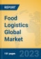 Food Logistics Global Market Insights 2023, Analysis and Forecast to 2028, by Manufacturers, Regions, Technology, Application, Product Type - Product Thumbnail Image