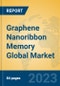 Graphene Nanoribbon Memory Global Market Insights 2023, Analysis and Forecast to 2028, by Manufacturers, Regions, Technology, Product Type - Product Thumbnail Image