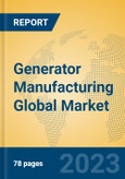 Generator Manufacturing Global Market Insights 2023, Analysis and Forecast to 2028, by Market Participants, Regions, Technology, Application, Product Type- Product Image
