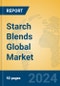 Starch Blends Global Market Insights 2024, Analysis and Forecast to 2029, by Manufacturers, Regions, Technology, Application - Product Thumbnail Image