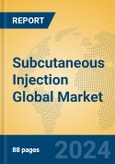 Subcutaneous Injection Global Market Insights 2024, Analysis and Forecast to 2029, by Manufacturers, Regions, Technology, Application, Product Type- Product Image