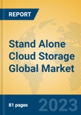 Stand Alone Cloud Storage Global Market Insights 2023, Analysis and Forecast to 2028, by Market Participants, Regions, Technology, Product Type- Product Image