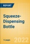 Squeeze-Dispensing Bottle - Wider Opportunities for the New Packaging Concept - Product Thumbnail Image