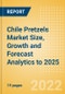 Chile Pretzels (Savory Snacks) Market Size, Growth and Forecast Analytics to 2025 - Product Thumbnail Image