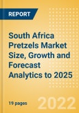 South Africa Pretzels (Savory Snacks) Market Size, Growth and Forecast Analytics to 2025- Product Image