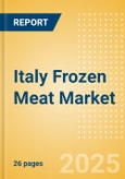 Italy Frozen Meat (Meat) Market Size, Growth and Forecast Analytics, 2023-2028- Product Image