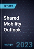 Shared Mobility Outlook, 2023- Product Image