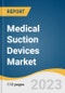 Medical Suction Devices Market Size, Share & Trends Analysis Report By Portability (Portable, Non-portable), By Vacuum System (Manual, Electrically Powered, Venturi), By End-use, By Region, And Segment Forecasts, 2023 - 2030 - Product Thumbnail Image