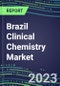 2024 Brazil Clinical Chemistry Market Supplier Shares-Competitive Analysis of Leading and Emerging Market Players - Product Thumbnail Image