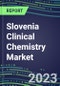 2023 Slovenia Clinical Chemistry Market Supplier Shares - Competitive Analysis of Leading and Emerging Market Players - Product Thumbnail Image