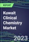 2024 Kuwait Clinical Chemistry Market Supplier Shares-Competitive Analysis of Leading and Emerging Market Players - Product Thumbnail Image