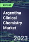 2023 Argentina Clinical Chemistry Market Supplier Shares - Competitive Analysis of Leading and Emerging Market Players - Product Thumbnail Image