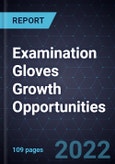 Examination Gloves Growth Opportunities- Product Image