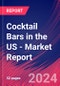 Cocktail Bars in the US - Industry Market Research Report - Product Thumbnail Image