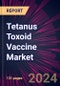 Tetanus Toxoid Vaccine Market 2024-2028 - Product Image