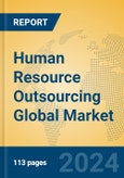 Human Resource Outsourcing Global Market Insights 2024, Analysis and Forecast to 2029, by Market Participants, Regions, Technology, Application- Product Image