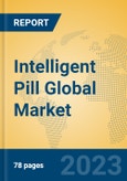 Intelligent Pill Global Market Insights 2023, Analysis and Forecast to 2028, by Manufacturers, Regions, Technology, Product Type- Product Image