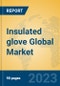 Insulated glove Global Market Insights 2023, Analysis and Forecast to 2028, by Manufacturers, Regions, Technology, Application, Product Type - Product Thumbnail Image