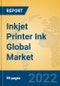 Inkjet Printer Ink Global Market Insights 2022, Analysis and Forecast to 2027, by Manufacturers, Regions, Technology, Application, Product Type - Product Thumbnail Image