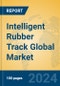 Intelligent Rubber Track Global Market Insights 2024, Analysis and Forecast to 2029, by Manufacturers, Regions, Technology, Application, Product Type - Product Image