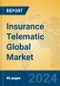 Insurance Telematic Global Market Insights 2024, Analysis and Forecast to 2029, by Market Participants, Regions, Technology, Application, Product Type - Product Image