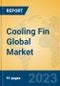 Cooling Fin Global Market Insights 2023, Analysis and Forecast to 2028, by Manufacturers, Regions, Technology, Application, Product Type - Product Thumbnail Image
