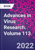 Advances in Virus Research. Volume 113- Product Image